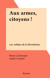 Aux armes, citoyens ! - Les soldats de la Révolution