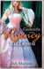 Cinderella in the Regency Ballroom - Her Cinderella Season / Tall, Dark and Disreputable