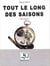 Tout le long des saisons - Nouvelles