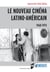 Le nouveau cinéma latino-américain - 1960-1974