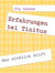 Erfahrungen bei Tinitus - Was wirklich hilft