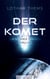 Der Komet - Ein Science Fiction Thriller
