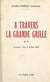 À travers la grande grille (2). Octobre 1941 à juillet 1945