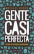 Gente casi perfecta - El mito de la utopía escandinava