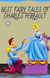 Charles Perrault - Best Fairy Tales of Charles Perrault