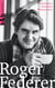 Roger Federer | english edition - Phenomenon. Enthusiast. Philanthropist.
