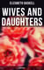 Wives and Daughters (Illustrated) - Including "Life of Elizabeth Gaskell"