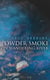 Powder Smoke on Wandering River - A Western Saga