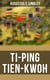 Ti-Ping Tien-Kwoh - The History of the Ti-Ping Revolution