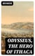 Odysseus, the Hero of Ithaca - Adapted from the Third Book of the Primary Schools of Athens, Greece