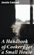 A Handbook of Cookery for a Small House