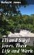 Eli and Sibyl Jones, Their Life and Work