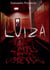 LUÍZA - sem limites para a obsessão