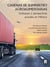 Cadenas de suministro agroalimentarias - Enfoques y perspectivas actuales en México