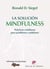 La solución Mindfulness - Prácticas cotidianas para problemas cotidianos