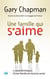 Une famille qui s'aime