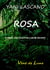 Rosa - Comme une fugitive lueur devant
