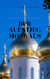 Der Aufstieg Moskaus