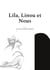 Lila, Linou et Nous