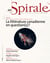 Spirale. No. 249, Été 2014 - La littérature canadienne en question(s)?