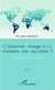 Internet change-t-il vraiment nos sociétés ? (Tome 2) - Techniques, cultures et sociétés