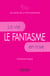 Le fantasme - La vie en rose