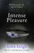 Intense Pleasure - Love and Revenge Collide in This Thrilling Romance