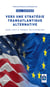 Vers une stratégie transatlantique alternative - Biden, l’UE et le "nouveau" multilatéralisme
