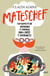 Mateschef - Un sofrito de números y formas para chefs y gourmets