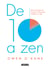 De diez a zen - Solo necesitas 10 minutos al día para cambiar tu vida