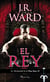 El rey (La Hermandad de la Daga Negra 12)
