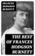 The Best of Frances Hodgson Burnett - The Secret Garden + A Little Princess + Little Lord Fauntleroy + The Making of a Marchioness and more