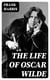 The Life of Oscar Wilde