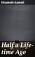 Half a Life-time Ago