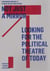 Not just a mirror. Looking for the political theatre today - Performing Urgency 1