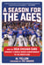 A Season for the Ages - How the 2016 Chicago Cubs Brought a World Series Championship to the North Side