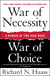 War of Necessity, War of Choice - A Memoir of Two Iraq Wars