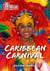 Caribbean Carnival - Band 13/Topaz