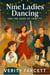 Nine Ladies Dancing (On the Edge of Sanity) - The 12 Disasters of Christmas, #9