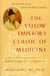 The Yellow Emperor's Classic of Medicine - A New Translation of the Neijing Suwen with Commentary