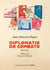 Diplomatie de combats - Mémoires - Mémoires