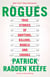 Rogues - True Stories of Grifters, Killers, Rebels and Crooks