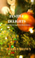 Festive Delights: Three Poems and One Short Story