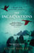 The Incarnations - A genre-defying literary epic for readers of R. F. Kuang, Marlon James and Emily St. John Mandel