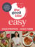 The Good Bite Easy - High Protein, High Fibre, Delicious Meals