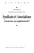 Syndicats et associations - Concurrence ou complémentarité ?