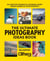 The Ultimate Photography Ideas Book - 60 Creative Projects Covering Every Major Genre of Photography