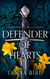 Defender of Hearts - Kingdom of Walls, #2