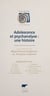Adolescence et psychanalyse - Une histoire