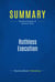 Summary: Ruthless Execution - Review and Analysis of Hartman's Book